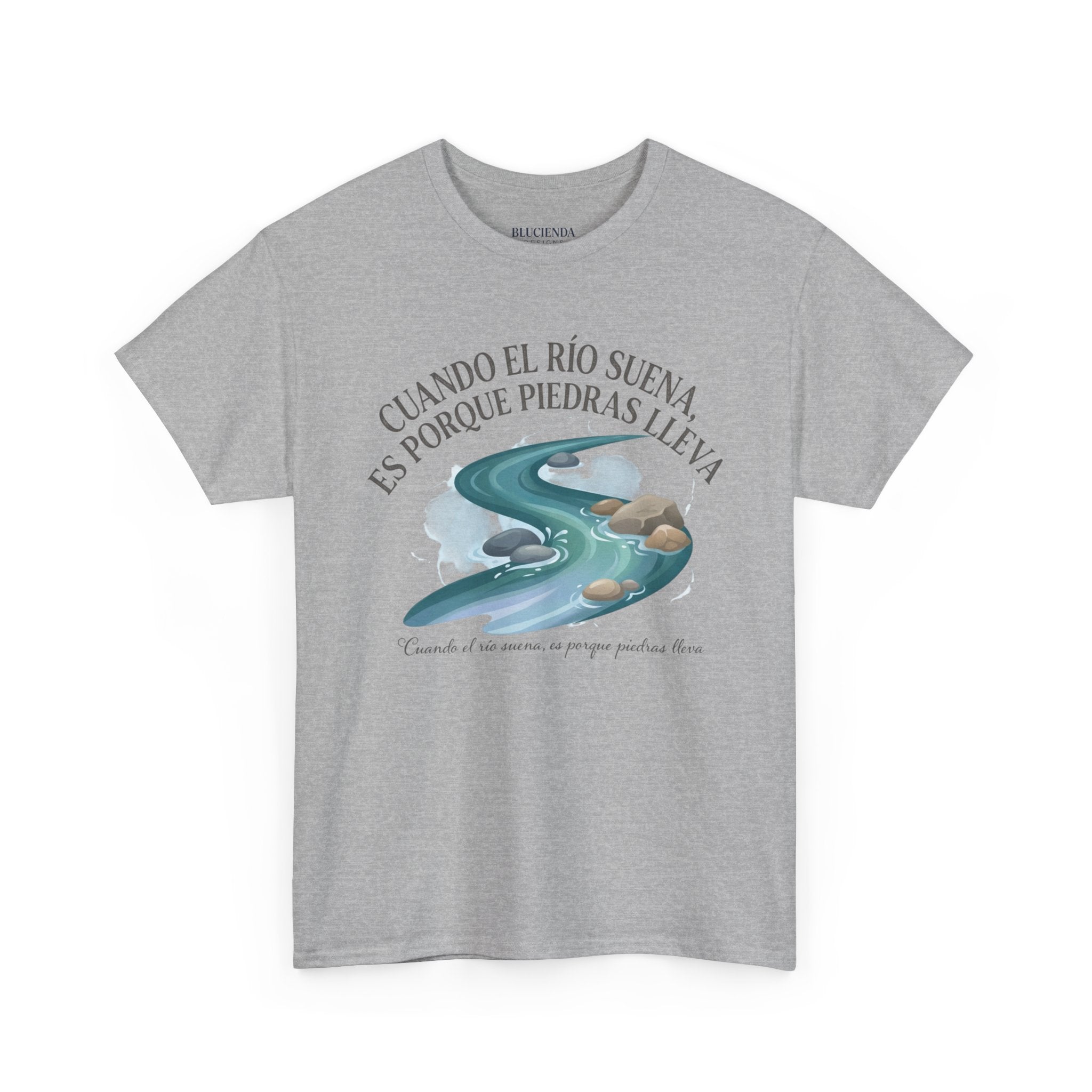 Cuando el río suena Tee — Spanish Proverb Graphic T-Shirt