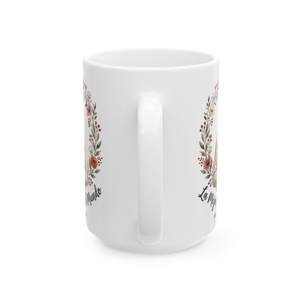 Ceramic Mug — “La Mejor Madre del Mundo” Floral Mother’s Day Coffee Mug (11oz, 15oz)