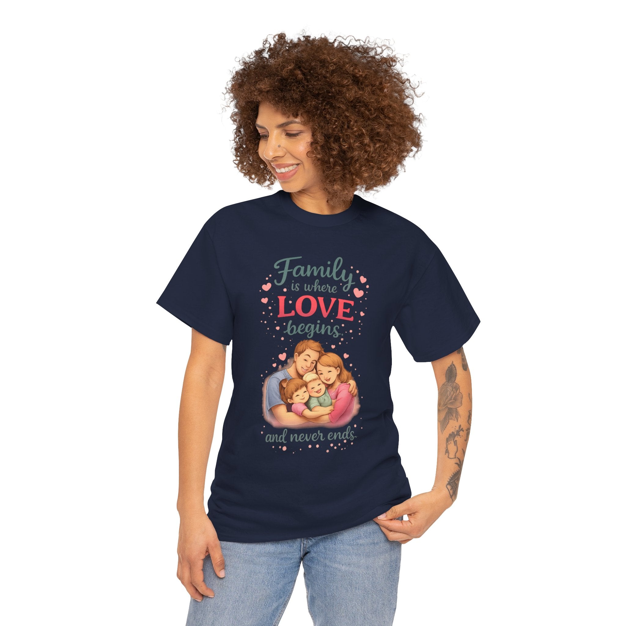 Family Love T-Shirt — “Family is where LOVE begins and never ends” Graphic Tee