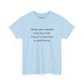 "Being open-minded is not easy to do" Minimal Quote Tee