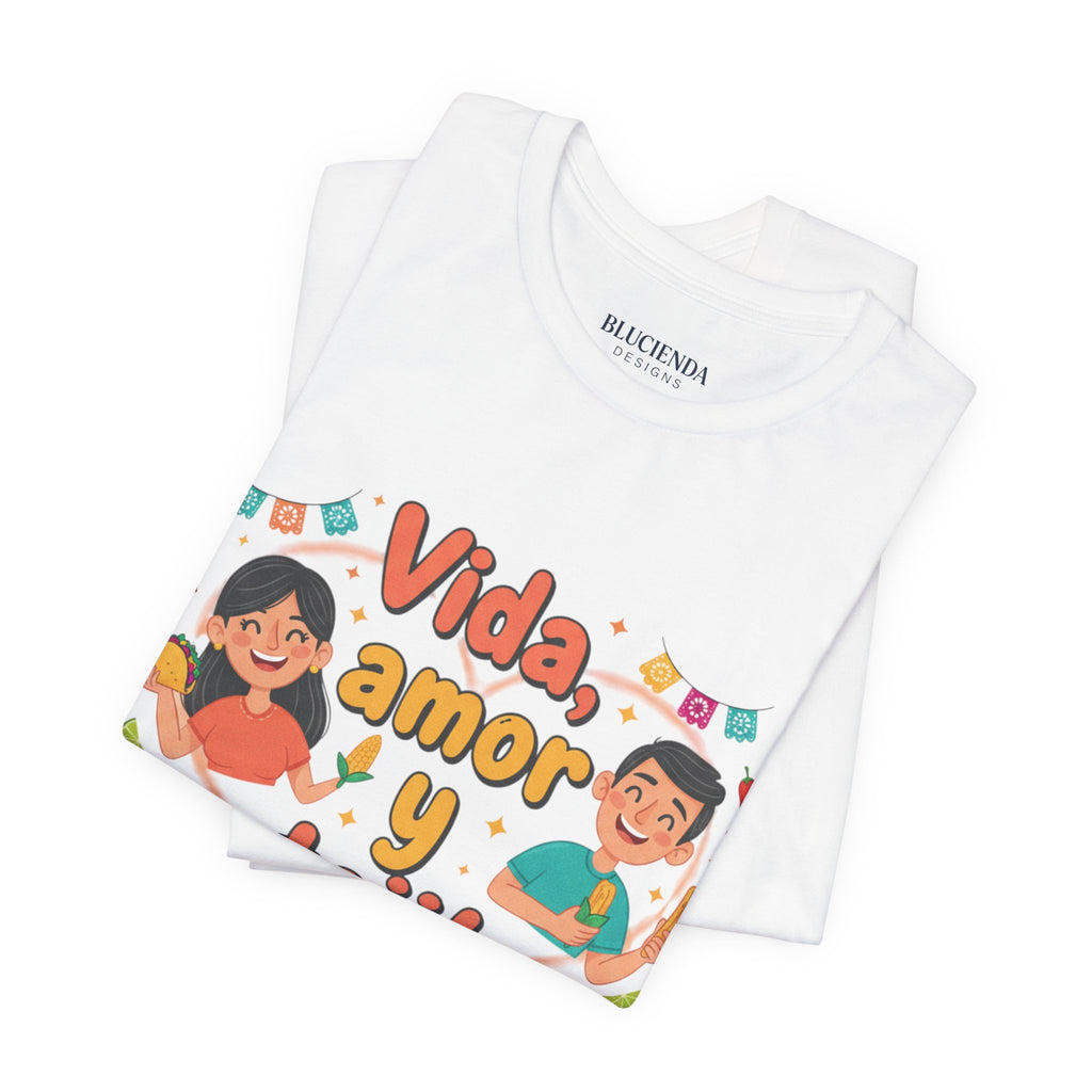 Vida, Amor y Antojitos T-Shirt — Spanish Food & Love Graphic Tee