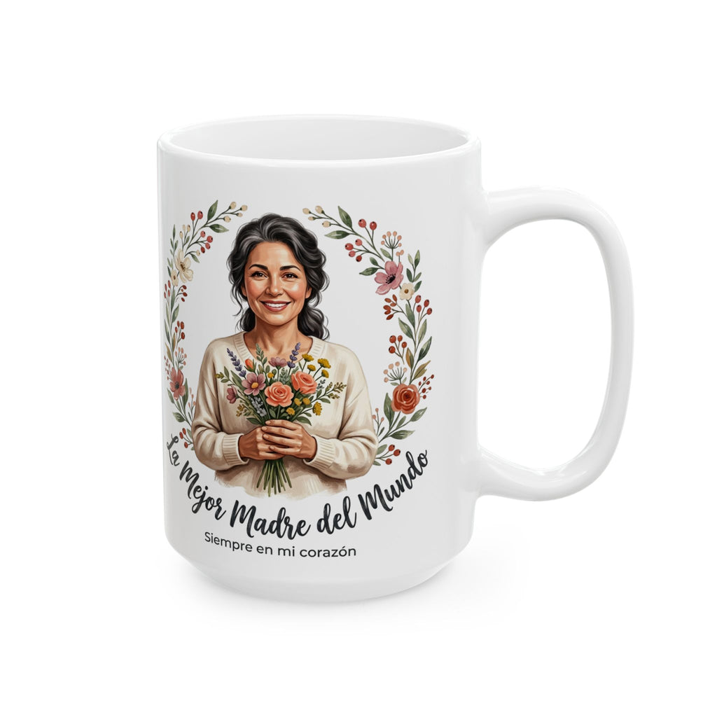 Ceramic Mug — “La Mejor Madre del Mundo” Floral Mother’s Day Coffee Mug (11oz, 15oz)