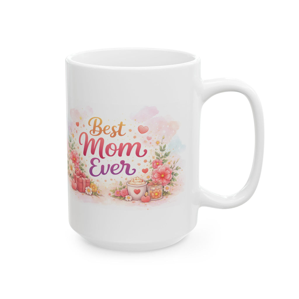 Best Mom Ever Floral Mug (11/15oz)