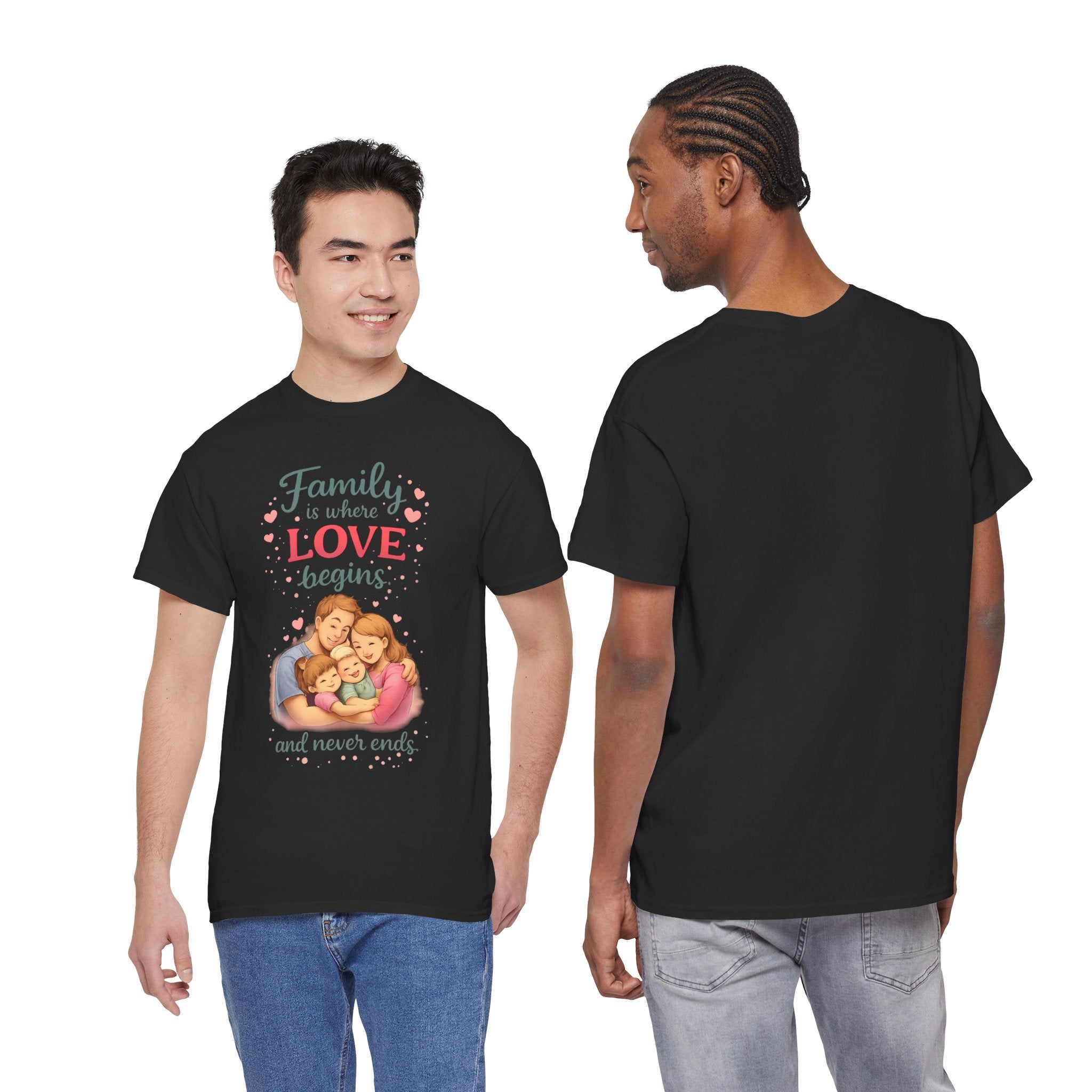 Family Love T-Shirt — “Family is where LOVE begins and never ends” Graphic Tee