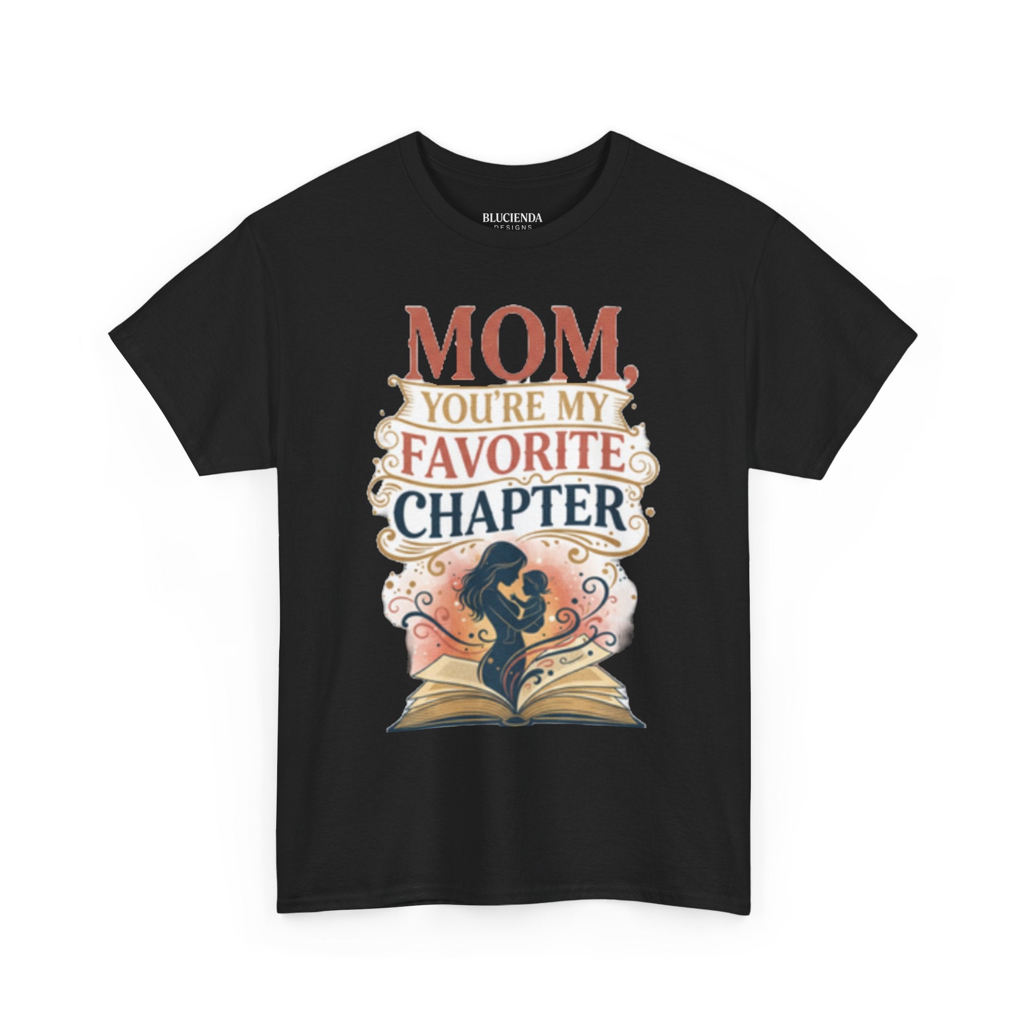 Mom You’re My Favorite Chapter T-Shirt — Literary Mother’s Day Gift