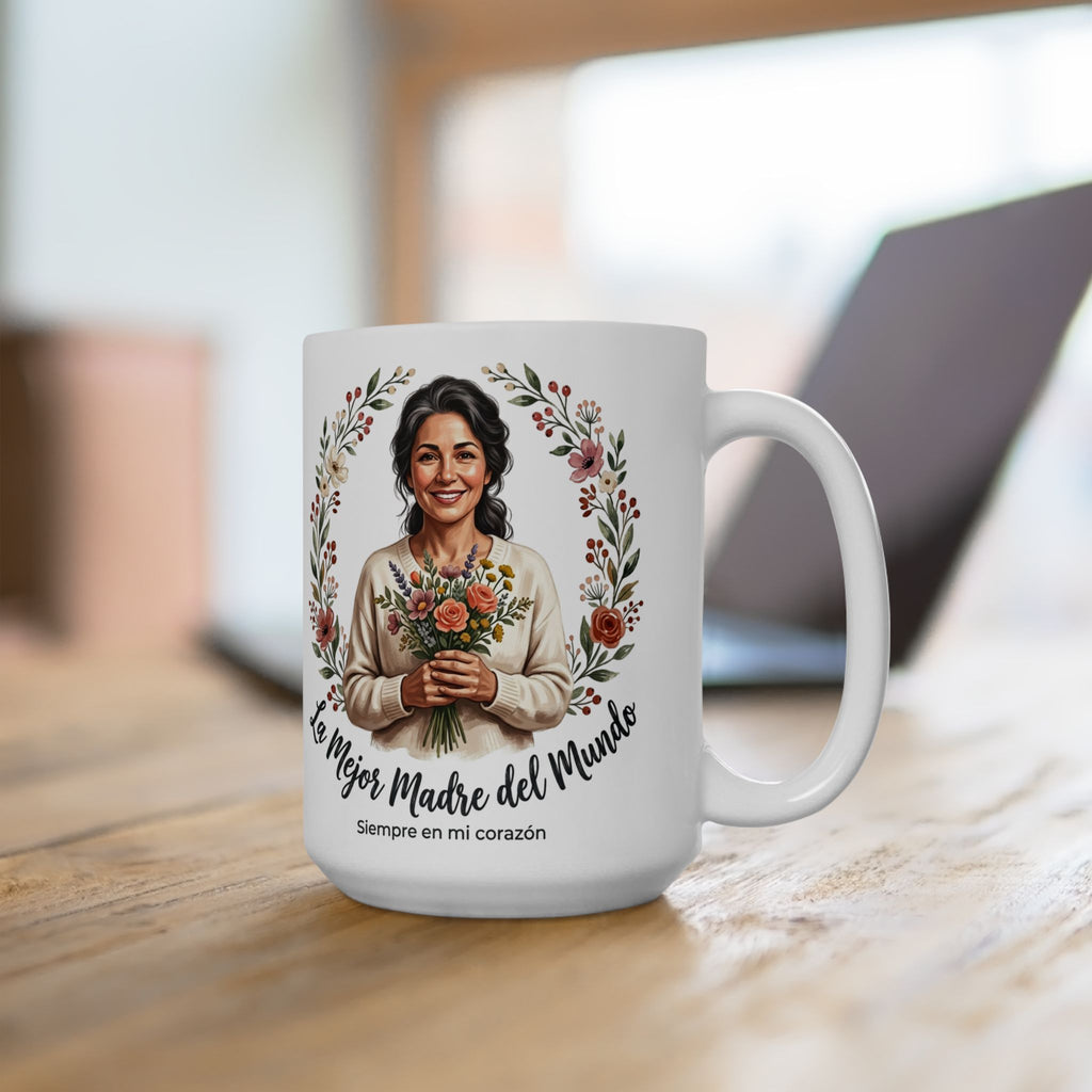 Ceramic Mug — “La Mejor Madre del Mundo” Floral Mother’s Day Coffee Mug (11oz, 15oz)