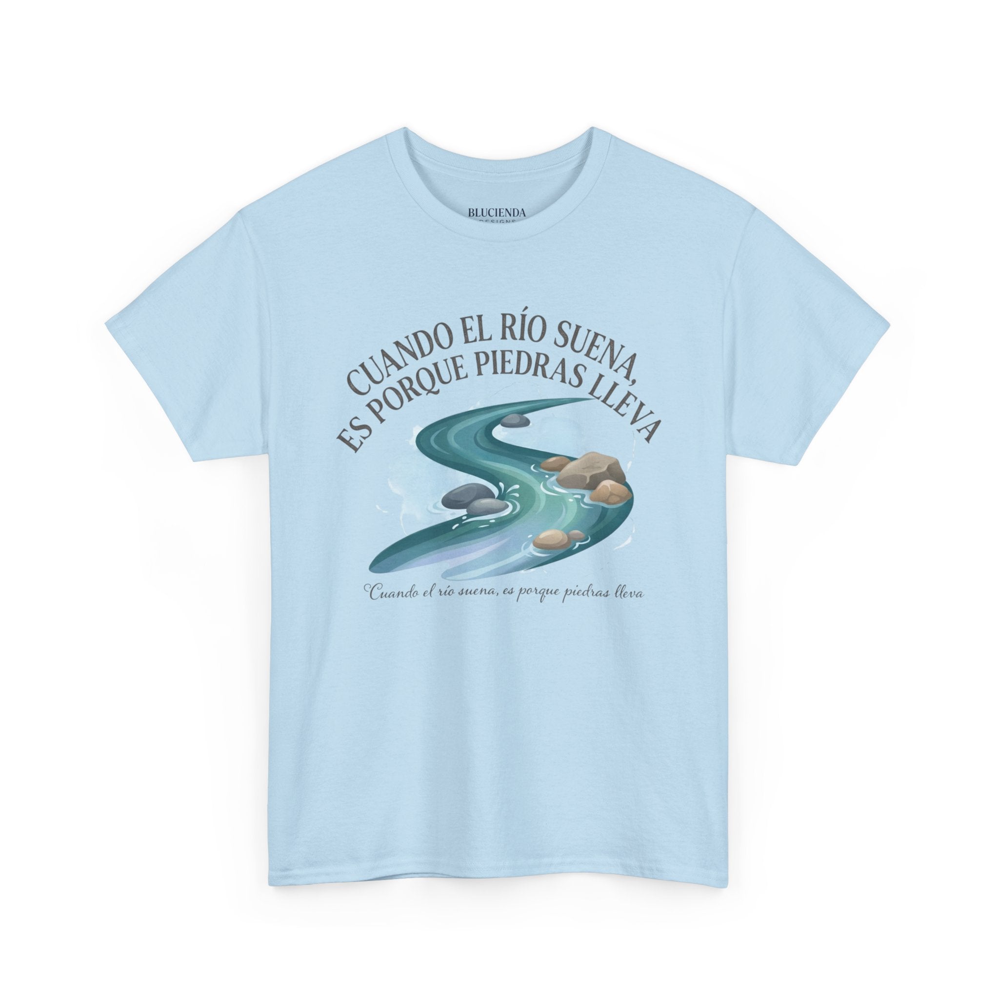 Cuando el río suena Tee — Spanish Proverb Graphic T-Shirt