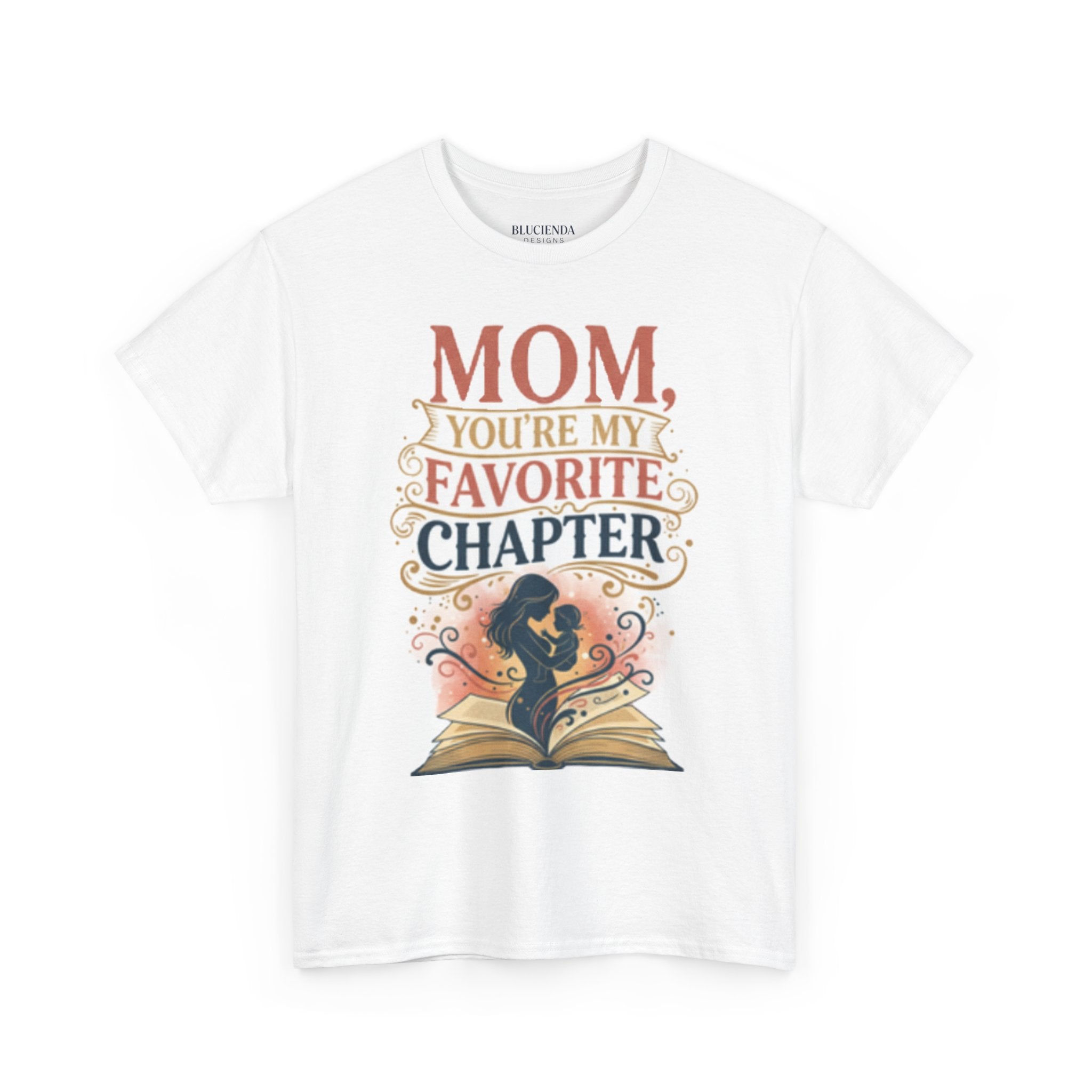 Mom You’re My Favorite Chapter T-Shirt — Literary Mother’s Day Gift