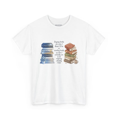 Book Lover T‑Shirt — "Buying books for when I feel like reading" Graphic Tee