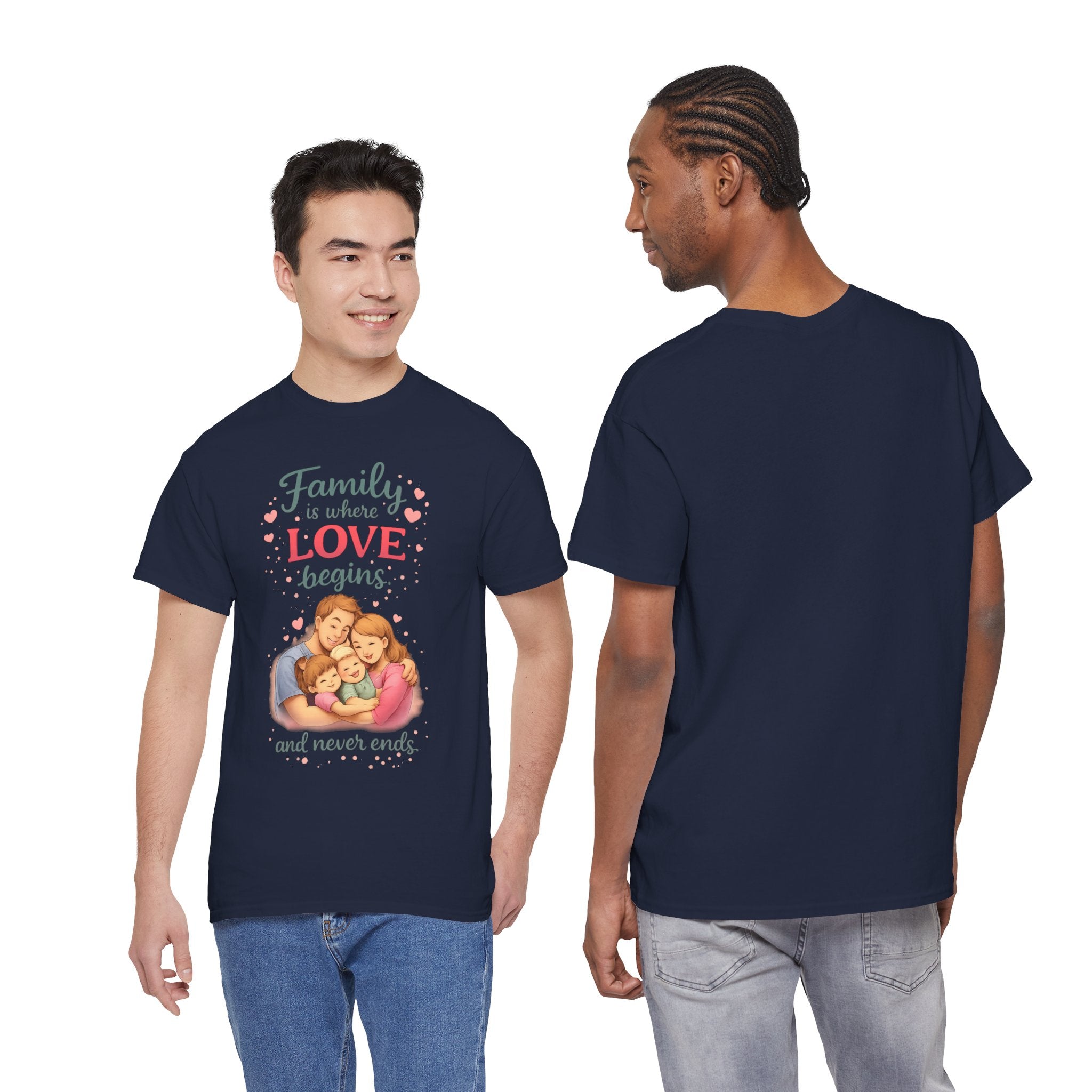 Family Love T-Shirt — “Family is where LOVE begins and never ends” Graphic Tee