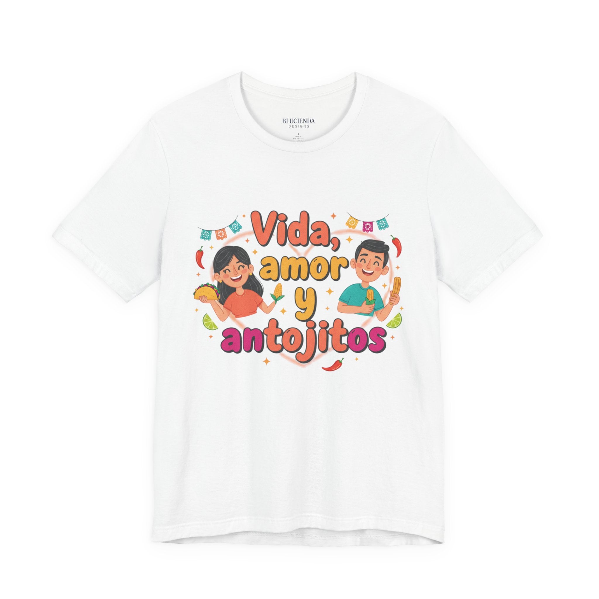 Vida, Amor y Antojitos T-Shirt — Spanish Food & Love Graphic Tee