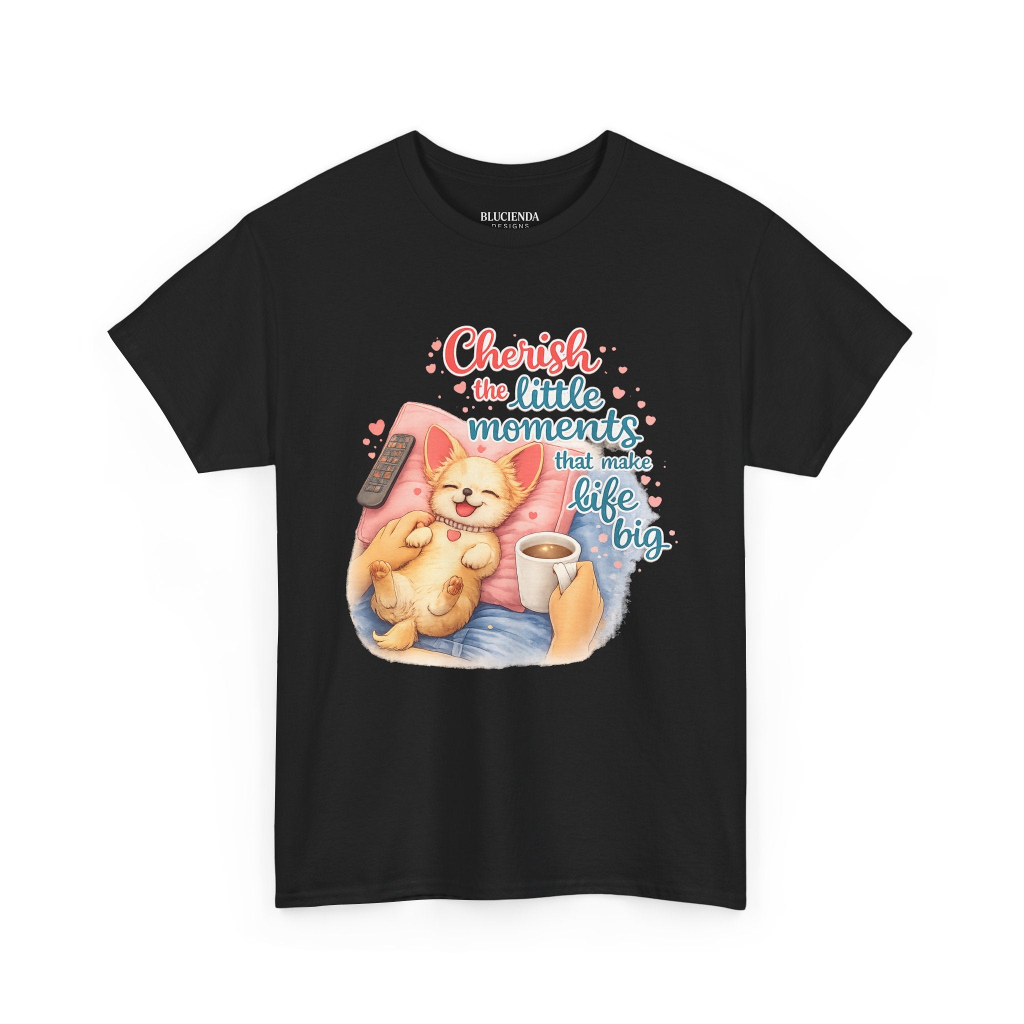 Cherish the Little Moments Dog T-Shirt — Cozy Dog & Coffee Graphic Tee