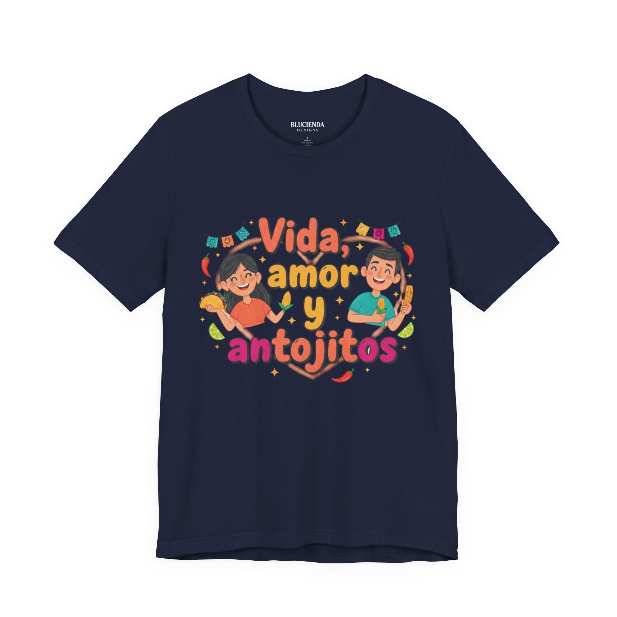 Vida, Amor y Antojitos T-Shirt — Spanish Food & Love Graphic Tee