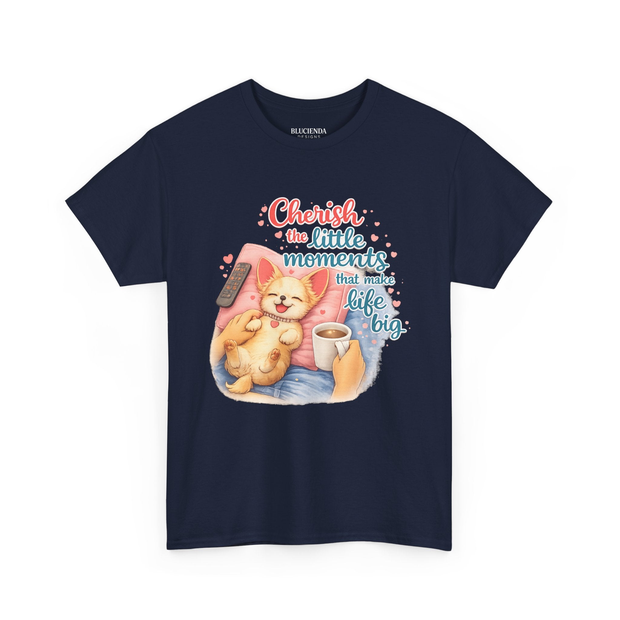 Cherish the Little Moments Dog T-Shirt — Cozy Dog & Coffee Graphic Tee