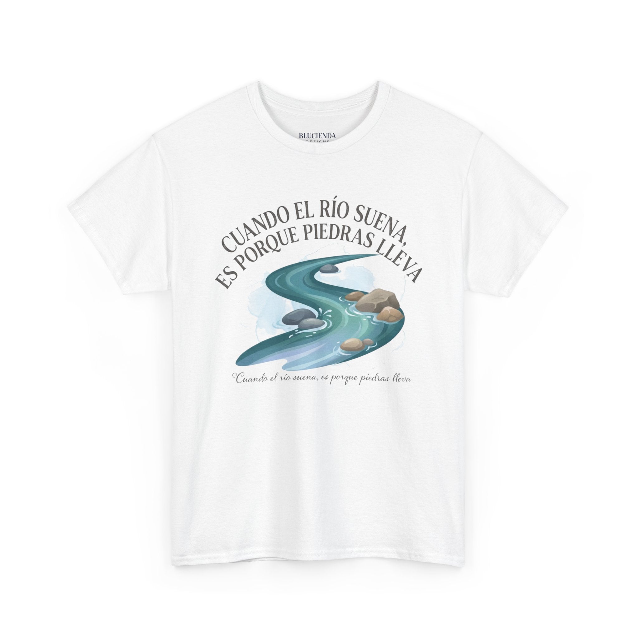 Cuando el río suena Tee — Spanish Proverb Graphic T-Shirt