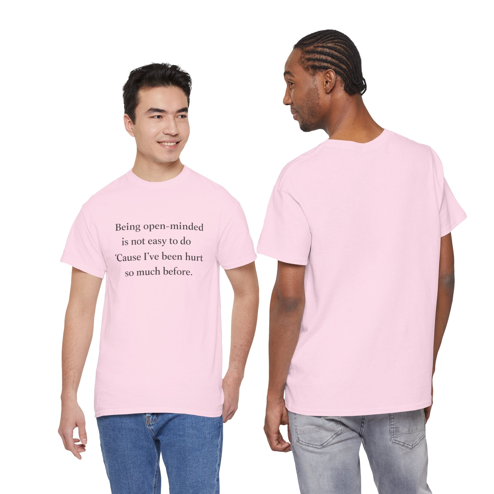 "Being open-minded is not easy to do" Minimal Quote Tee