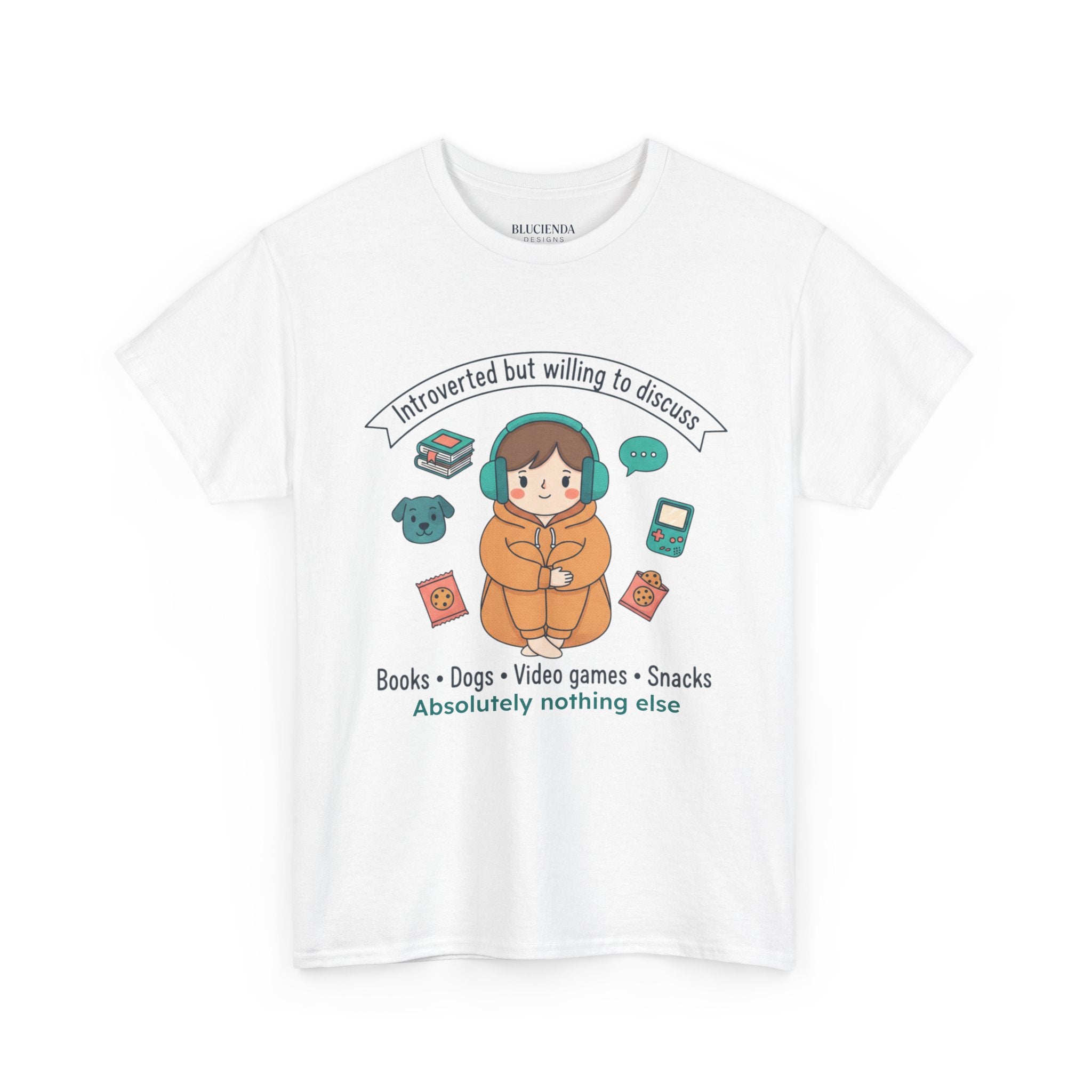 Introverted but Willing to Discuss T-Shirt — Books, Dogs, Video Games & Snacks